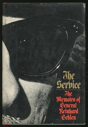 Bild des Verkufers fr The Service: The Memoirs of General Reinhard Gehlen zum Verkauf von Between the Covers-Rare Books, Inc. ABAA