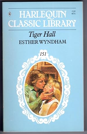 Imagen del vendedor de Tiger Hall - Classic Library romance #151 a la venta por Mirror Image Book