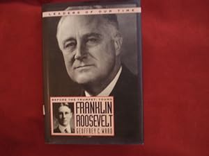 Seller image for Before the Trumpet: Young Franklin Roosevelt. Leaders of Our Time. for sale by BookMine