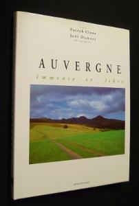 Image du vendeur pour Auvergne immense et libre mis en vente par Abraxas-libris