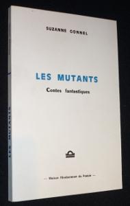 Imagen del vendedor de Les mutants. Contes fantastiques a la venta por Abraxas-libris