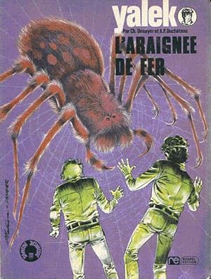 Yalek. L'araignée de fer