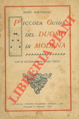 Bild des Verkufers fr Piccola guida del duomo di Modena. zum Verkauf von Libreria Piani