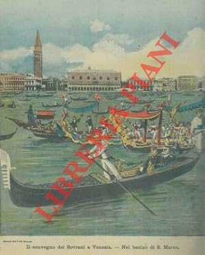 Il convegno dei Sovrani a Venezia. Nel bacino di S. Marco.