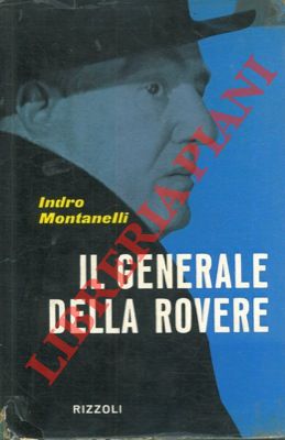 Il generale Della Rovere.