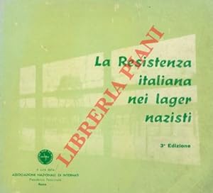 La Resistenza italiana nei lager nazisti.