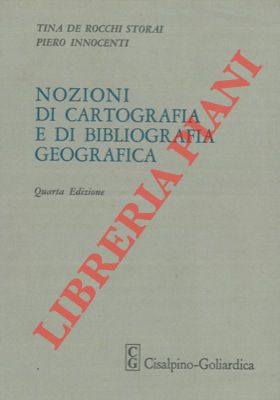 Bild des Verkufers fr Nozioni di cartografia e di bibliografia geografica. zum Verkauf von Libreria Piani