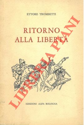 Ritorno alla libertà.