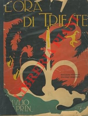 Seller image for L'ora di Trieste. Seconda edizione. for sale by Libreria Piani