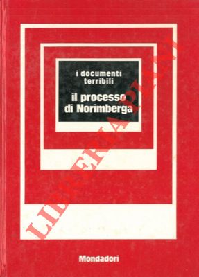 Seller image for Il processo di Norimberga. for sale by Libreria Piani