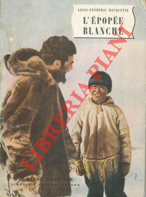 L'épopée blanche.