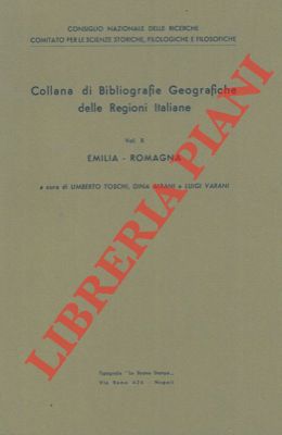 Bild des Verkufers fr Emilia-Romagna. Collana di bibliografie geografiche delle Regioni Italiane. zum Verkauf von Libreria Piani
