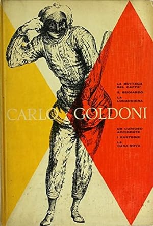 Seller image for Commedie. La bottega del Caff, Il bugiardo, La Locandiera, Un curioso accidente, I Rusteghi, La casa nova. for sale by FIRENZELIBRI SRL