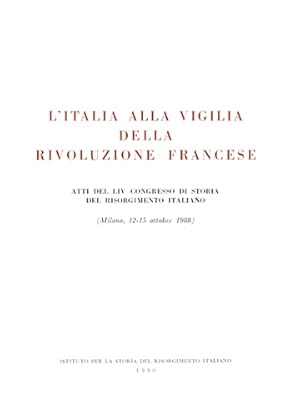 Seller image for L'Italia alla vigilia della Rivoluzione Francese. for sale by FIRENZELIBRI SRL