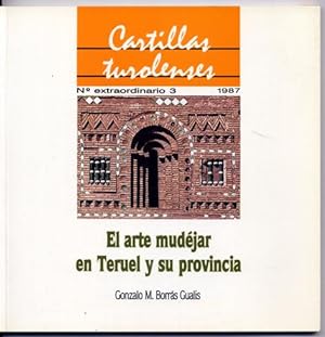 Imagen del vendedor de El arte mdejar en Teruel y su provincia. a la venta por Hesperia Libros