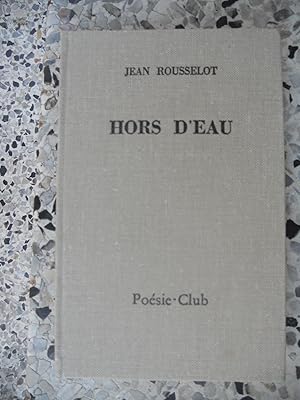 Seller image for Hors d'eau for sale by Frederic Delbos