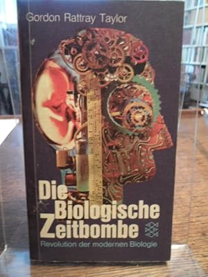 Bild des Verkufers fr Die Biologische Zeitbombe. Revolution der modernen Biologie. zum Verkauf von Antiquariat Floeder