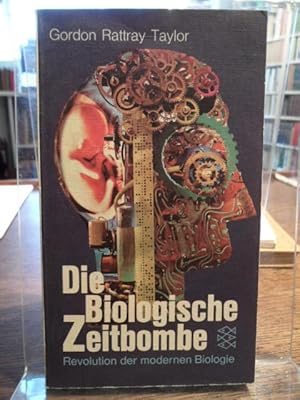 Bild des Verkufers fr Die Biologische Zeitbombe. Revolution der modernen Biologie. zum Verkauf von Antiquariat Floeder