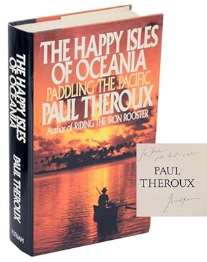 Bild des Verkufers fr The Happy Isles of Oceania: Paddling The Pacific (Signed First Edition) zum Verkauf von Jeff Hirsch Books, ABAA