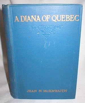 Imagen del vendedor de A Diana of Quebec a la venta por Dave Shoots, Bookseller