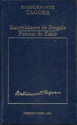 Seller image for ENTREVISIONES DE BENGALA / POEMAS DE KABIR. Trad. Zenobia Camprub de Jimnez. for sale by angeles sancha libros