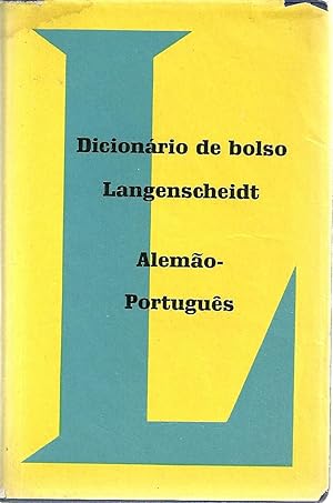 DICIONÁRIO DE BOLSO DAS LINGUAS PORTUGUESA E ALEMÃ. Tomo Segundo ALEMÃO - PORTUGUÊS