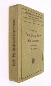 Das Buch über Shakespeare. Handschriftliche Aufzeichnungen von Ludwig Tieck. Aus seinem Nachlaß h...