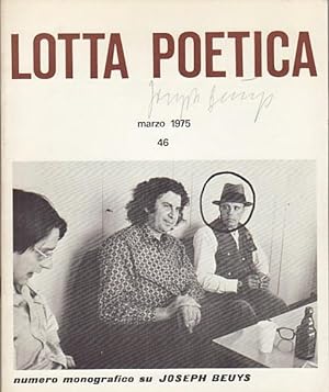 LOTTA POETICA - MARZO 1975, 46: NUMERO MONOGRAFICO SU JOSEPH BEUYS - SIGNED BY THE ARTIST