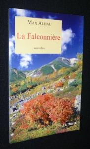 Image du vendeur pour La Falconnire mis en vente par Abraxas-libris