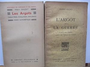 L'argot de Guerre (D'après une enquête auprès des Officiers et Soldats) - Les Argots - Caractères...