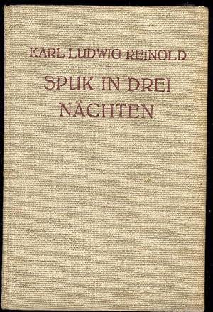 Bild des Verkufers fr Spuk in drei Nchten. Ein Kriminalroman. zum Verkauf von Versandantiquariat Markus Schlereth