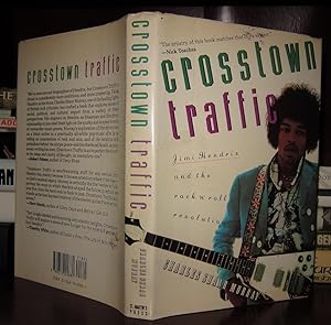 Seller image for CROSSTOWN TRAFFIC Jimi Hendrix and the Post-War Rock 'N' Roll Revolution for sale by Rare Book Cellar