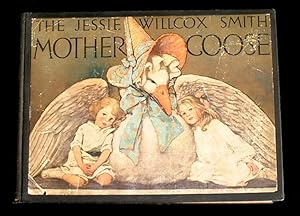 Imagen del vendedor de The Jessie Willcox Smith Mother Goose. a la venta por Truman Price & Suzanne Price / oldchildrensbooks