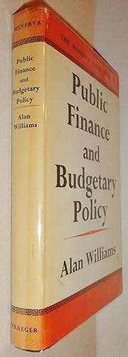 Public Finance and Budgetary Policy. (Minerva Series #8)
