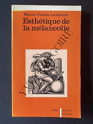 Image du vendeur pour ESTHETIQUE DE LA MELANCOLIE mis en vente par Yves Grgoire