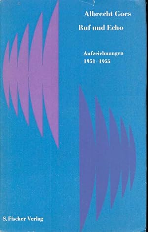 Bild des Verkufers fr Ruf und Echo. Aufzeichnungen 1951 - 1955. zum Verkauf von Online-Buchversand  Die Eule