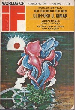 Immagine del venditore per IF Worlds of Science Fiction: June 1973 ("Our Children's Children") venduto da Books from the Crypt