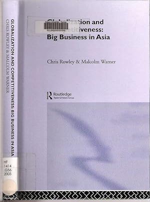 Immagine del venditore per Globalization and Competitiveness : Big Business in Asia venduto da Mike's Library LLC