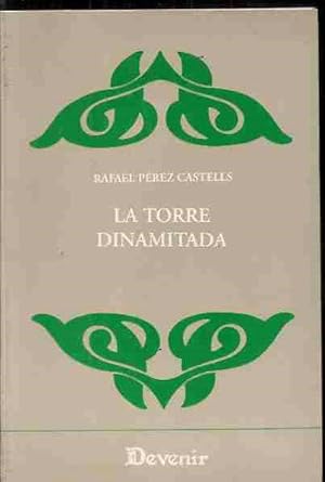 Imagen del vendedor de TORRE DINAMITADA - LA a la venta por Desvn del Libro / Desvan del Libro, SL