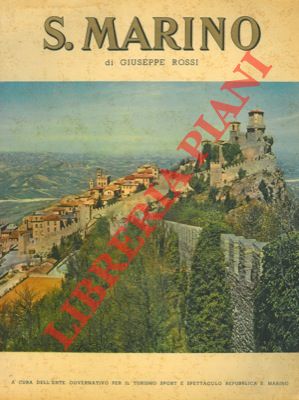 Bild des Verkufers fr San Marino. La Repubblica pi antica e pi piccola del mondo. zum Verkauf von Libreria Piani