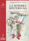 Seller image for Sombra misteriosa, La for sale by AG Library