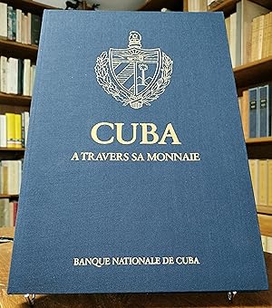 Imagen del vendedor de Cuba  travers sa monnaie. a la venta por JOIE DE LIRE