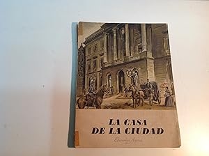 Seller image for LA CASA DE LA CIUDAD DURAN Y SANPERE A 1943 for sale by LIBRERIA ANTICUARIA SANZ