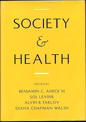 Seller image for SOCIETY AND HEALTH. for sale by Kurt Gippert Bookseller (ABAA)