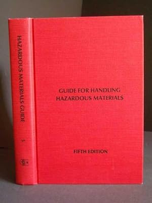 Guide for Handling Hazardous Materials