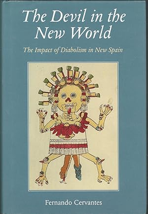 Immagine del venditore per The Devil in the New World: The Impact of Diabolism in New Spain. venduto da Dorley House Books, Inc.