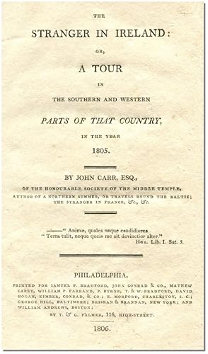 A STRANGER IN IRELAND: Or, a Tour in the Southern and Western Parts of the Country in the Year 1805