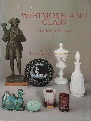 Seller image for WESTMORELAND GLASS 1950-1984 for sale by Chris Barmby MBE. C & A. J. Barmby