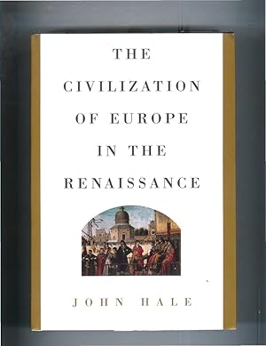 Immagine del venditore per THE CIVILIZATION OF EUROPE IN THE RENAISSANCE. venduto da Chris Fessler, Bookseller