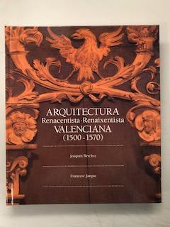 ARQUITECTURA - RENACENTISTA VALENCIANA ( 1500 - 1570 )